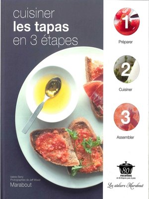 cover image of Cuisiner les tapas en 3 étapes